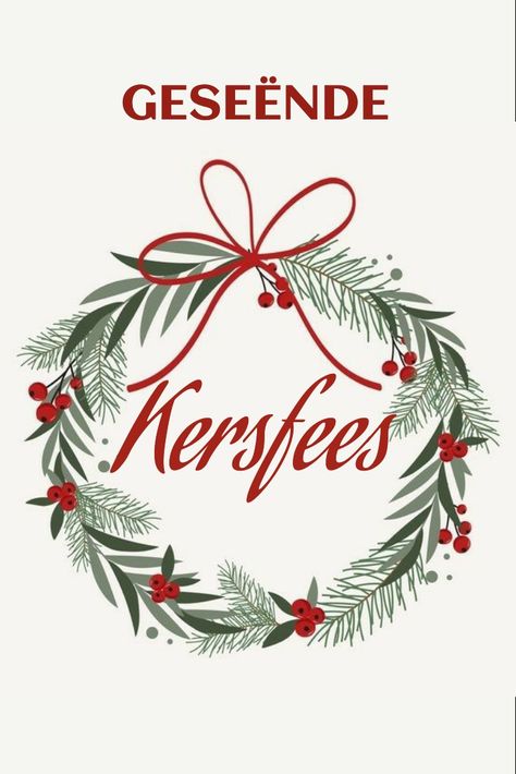 Kersfees Prentjies, Kersfees Boodskap, Kersfees Wense, Kersfees Idees, Geseënde Kersfees, Free Christmas Tags, Good Morning Christmas, Morning Christmas, Good Morning Smiley