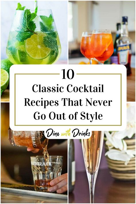 Collage of 4 iconic cocktails. Go To Cocktails, Day Drinking Cocktails, Cocktail Recipes Classic, Most Common Cocktails, Classic Drinks Cocktails, Classic Bar Drinks, Classic Mixed Drinks, Classic Cocktails Recipes, Simple Cocktail Recipes