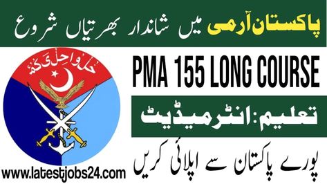 Pakistan Army Newest Jobs PMA Long Course 155 2024 International Jobs, Railway Jobs, Pak Army, Pakistan Army, Bank Jobs, Civil Aviation, Jobs In Pakistan, Blogger Templates, Government Jobs