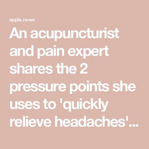 An acupuncturist and pain expert shares the 2 pressure points she uses to 'quickly relieve headaches' — CNBC Relieve Tension Headache, Pressure Points For Headaches, Relieve Neck Pain, Therapy Healing, Underarm Odor, Sinus Congestion, Sound Therapy, How To Relieve Headaches, Medicine Doctor