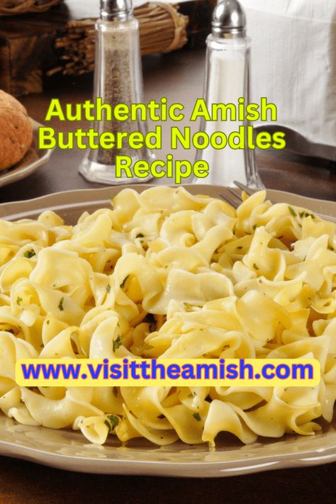 Authentic Amish Buttered Noodles Recipe Amish Noodles Crockpot, Brown Buttered Noodles, Buttered Noodles In Crockpot, Easy Cheesy Noodle Recipes, German Buttered Noodles, Milk Noodles Recipe, Brown Butter Noodles Amish, Cooked Noodles Recipes, Amish Buttered Noodles