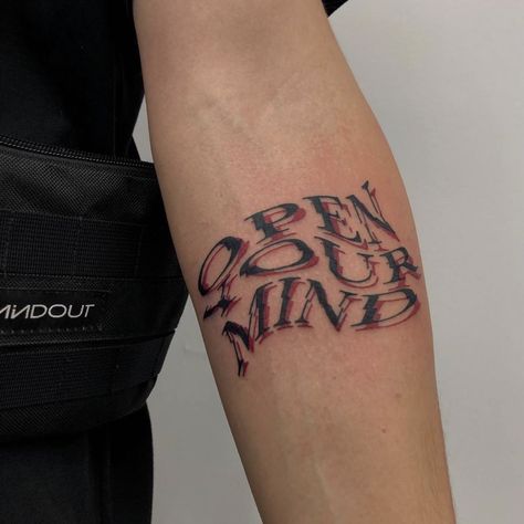 #glitchtattoo #wordtattoos #openyourmind Distorted Tattoo, Wavy Tattoo, Chaos Tattoo, Typography Tattoo, Henna Inspired Tattoos, Word Tattoo, Clever Tattoos, Fantasy Tattoos, Fire Tattoo