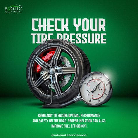 Check your tire pressure regularly to ensure optimal performance and safety on the road. Proper inflation can also improve fuel efficiency. #CarMaintenance #carrepair #autocare #exotic #abudhabi #uae Safety On The Road, Promotion Design, Social Media Branding Design, Media Branding, Sports Website, Marketing Poster, Car Fuel, Promotional Design, Road Safety