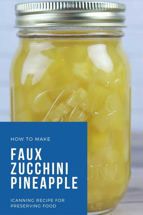 Spaghetti Squash Canning Recipes, Zucchini Jelly Recipes, Canning Zucchini Water Bath, Zucchini Pineapple Canning, Canning Zucchini Recipes, Mock Pineapple, Canning Pineapple, Zucchini Jam, Canning Zucchini