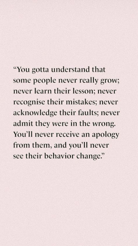 Their Behavior Quotes, Some People Will Never Change Quotes, Changing Feelings Quotes, People Liking You Quotes, I Do So Much For People Quotes, You’ll Never Change Quotes, Things Will Never Change Quotes, Some People Will Use You Quotes, People Who Dont Keep Their Word Quotes