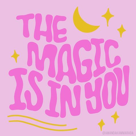 The Magic Is In You, Magic Graphic Design, Photowall Ideas, You Ve Got This, Life Map, Illustration Quotes, Letter Stamps, Picture Collage Wall, Photo Wall Collage