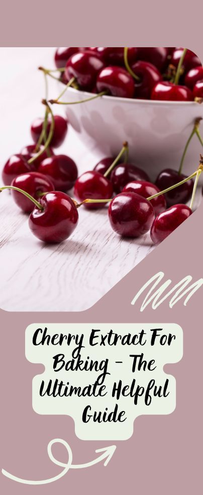 Cherry Extract Recipes, Cherry Extract, Soda Recipe, Baking Basics, Cherry Recipes, Cherry Flavor, New Flavour, Classic Food, Recipe Using