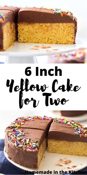 Yellow Cake Mix From Scratch, Small Yellow Cake, Cake Mix From Scratch, Small Batch Cake Recipe, Small Birthday Cake, Cake For Two Recipe, Homemade Chocolate Buttercream Frosting, Cake For Two, Cake Portions