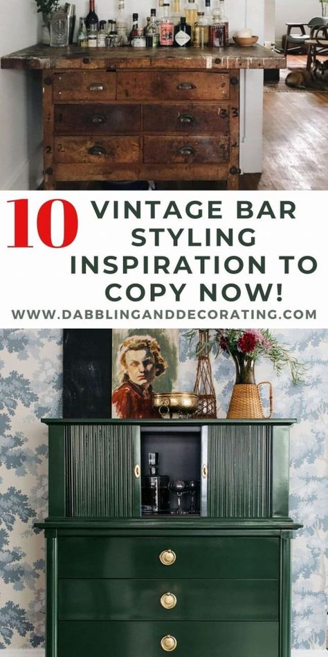 Vintage Bar Dresser, Antique Furniture Turned Into Bar, Bar Cart Nook Ideas, Vintage Bar Cabinet Styling, Bar Area In Living Room Ideas, Bar Display Ideas Home, Masculine Home Bar, Dresser As A Bar, Vintage Bar Set Up