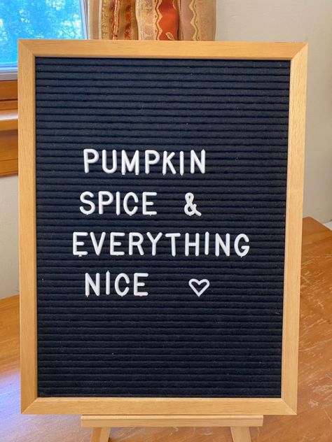 Fall Letterboard Quotes, Halloween Letterboard, Fall Letterboard, Letterboard Signs, Letterboard Quotes, Message Board Quotes, Pumpkin Spice And Everything Nice, Food Captions, Board Signs