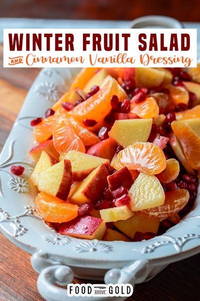 Fruit Salad With Cinnamon, Vanilla Dressing, Thanksgiving Fruit, Easy Fruit Salad Recipes, Winter Fruit Salad, Holiday Fruit, Fruit Salad Easy, Winter Fruit, Best Salad Recipes