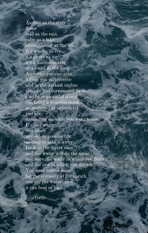 River Poem, Ocean Poem, Water Poems, Aesthetic Sweaters, Language Quotes, Writing Motivation, Poetry Inspiration, Poems Beautiful, Literature Quotes