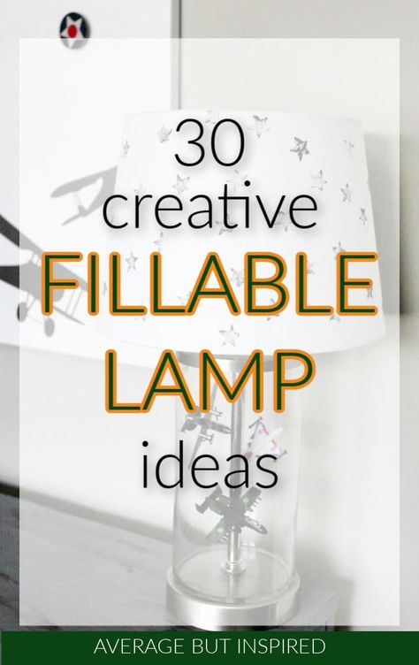 Clear Lamp Base Filled Ideas, Fillable Lamp Ideas, Bottle Lamp Ideas, What To Put In Glass Jars, Glass Jar Lamps, Fillable Lamp, Creative Lamp, Diy Table Lamp, Clear Glass Lamps