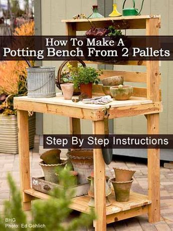 Potting Benches Diy, Zuppa Toscana Soup Olive Garden, Potting Bench Ideas, Pallet Potting Bench, Diy Potting Bench, Potting Bench Plans, Ladder Ideas, Outdoor Potting Bench, Pallet Gardening