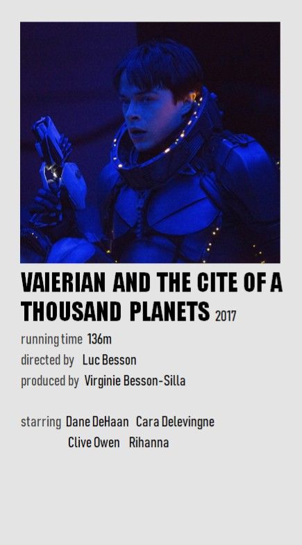 Valerian Movie, City Of A Thousand Planets, Luc Besson, Dane Dehaan, Clive Owen, Valerian, Cara Delevingne, Movie Poster, Rihanna