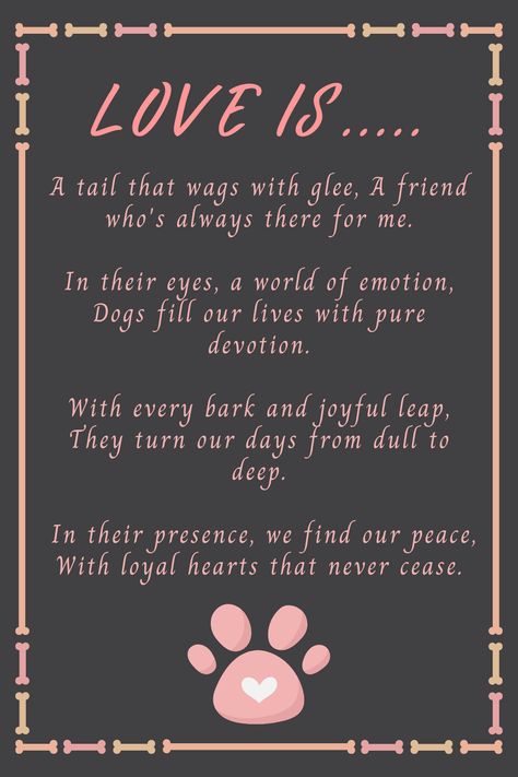 Dog Poem to share how much we love dogs Poems For Dogs, Poems About Dogs, Slam Poems, Dog Heaven Quotes, Dog Poetry, Cute Paragraphs, Pet Poems, Dog Poems, To My Dog