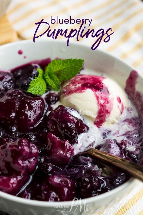 Southern Blueberry Dessert Dumplings is an old-fashioned, homey dessert that's pure fruity bliss! #blueberries #dessert #dumplings #recipe #homemade Dumplings Recipe Homemade, Blueberry Dumplings, Sweet Dumplings, Cake Mug, Dumplings Recipe, Blueberry Desserts, Berries Recipes, Fruity Desserts, Savory Chicken