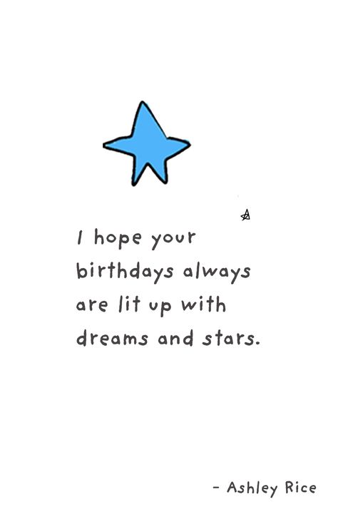 beautiful birthday, birthday wishes, unique, boy, girl, birthday, happy, positive, quotes, inspiring, words, cute, star, blue, teen Positive Quotes For Birthday, Book Quotes For Birthdays, Unique Positive Words, Birthday Wishes For Idol Person, Happy Birthday Blue Aesthetic, Star Quote Wallpaper, Birthday Wishes Asethic, Star Birthday Cards, Birthday Blues Quotes