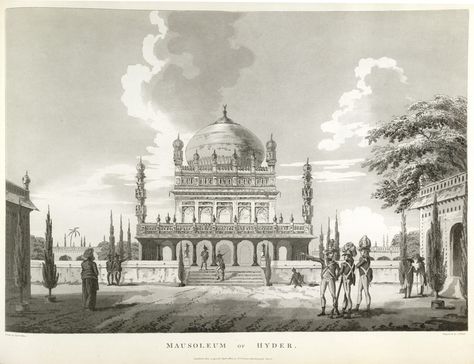 Mausoleum of Hyder - Views in the Mysore Country 18 Hyder Ali, Tipu Sultan, Indian Classical Music, Mughal Paintings, History Of India, East Indies, Historical Moments, Old Paintings, Mysore