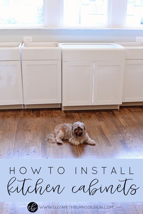 How to Install Kitchen Cabinets Yourself — Elizabeth Burns Design, Raleigh NC Interior Designer How To Install Kitchen Cabinets, Install Kitchen Cabinets, Installing Kitchen Cabinets, Ikea Kitchen Cabinets, Diy Kitchen Renovation, Kitchen Glass, Cabinet Remodel, Remodeling Kitchen, New Kitchen Cabinets