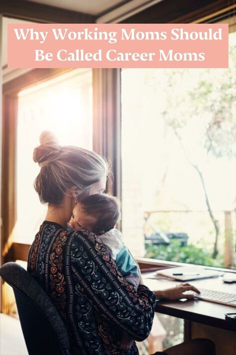 Should "working moms" be called "career moms" instead? Here, one hard working mama explains why she thinks so. #workingmom #careermom #moms Working Mom, Career Mom, Working Mother, Career Change, What Happened To You, New Career, Tiny Humans, Baby Chicks, Other Woman