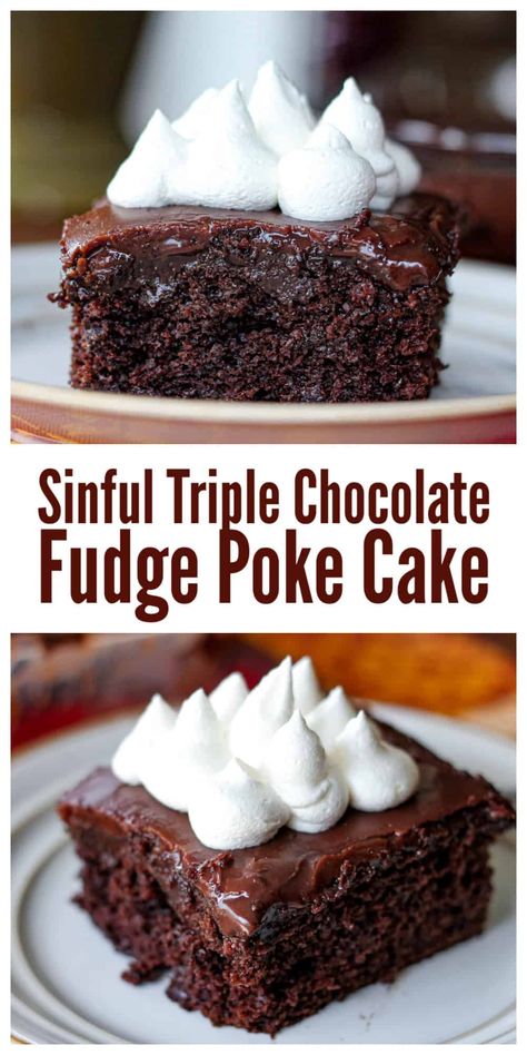 Sinful Triple Chocolate Fudge Poke Cake Fudge Poke Cake, Chocolate Cake Making, Cake Poke, Chocolate Poke Cake, Chocolate Ganache Frosting, Chocolate Fudge Frosting, Ganache Frosting, Homemade Chocolate Cake, Fudge Frosting