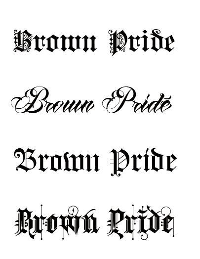 Brown pride fonts i would like to have, one of these ill have in the future. Brown Pride Wallpaper, Mexican Font Tattoo, Brown Pride Art, Brown Pride Tattoos, Tatto Letters, Chicano Tattoos Lettering, Tattoo Font Styles, Meaningful Word Tattoos, Mexico Tattoo