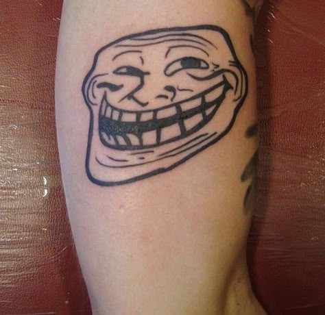 Cute Little Tattoos, Bad Tattoos, Troll Face, Face Tattoos, Funny Tattoos, Face Tattoo, Dream Tattoos, Little Tattoos, Trendy Tattoos