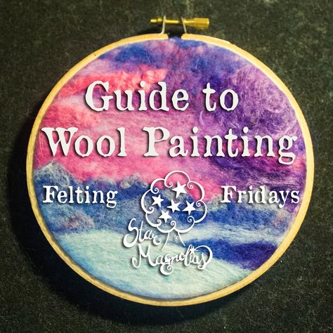 Felting Tips, Wet Felting Tutorial, Painting Guide, Wool Painting, Needle Felting Tutorial, Wet Felting Projects, Diy Wool, Needle Felting Diy, Wool Felt Projects