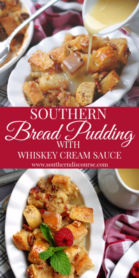 Bread Pudding Whiskey Sauce, Whiskey Bread Pudding, Whiskey Cream Sauce, Southern Bread Pudding, Bread Pudding Recipe Easy, Bread Pudding Sauce, Classic Bread Pudding, Southern Discourse, Whiskey Sauce