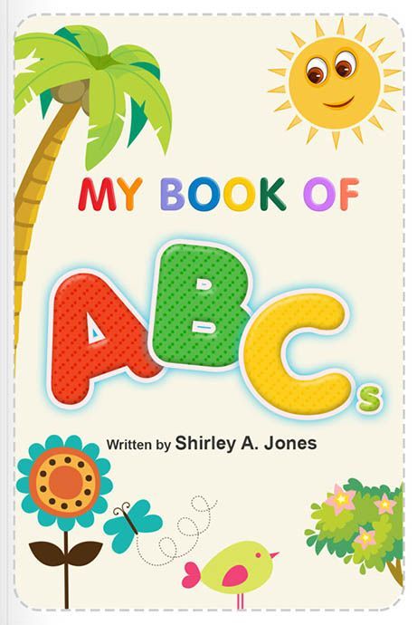 Teaches children the alphabet by using letters, words, pronunciation, and colorful illustrations. My Abc Book Cover Printable, My Alphabet Book Cover Printable, Words Pronunciation, Raket Ph, Book Cover Page, Phonics Books, Front Page Design, Keyword Elements Canva, Happy Birthday Printable