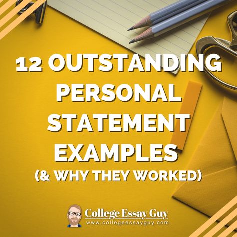 12 Outstanding Personal Statement Examples and Why They Work Nursing School Personal Statement, College Personal Statement Examples, Grad School Personal Statement Examples, Writing A Personal Statement, Law School Personal Statement Examples, Common App Essay Examples, Personal Statement For Masters Degree, Personal Statement Examples University, Personal Statement For Scholarship