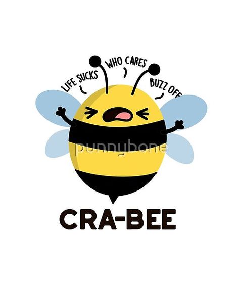 Bee Sayings Cute, Bee Humor, Bee Puns, Bee Room, Bee Quotes, Bee Classroom, Bee Colony, Buzz Bee, Cute Puns