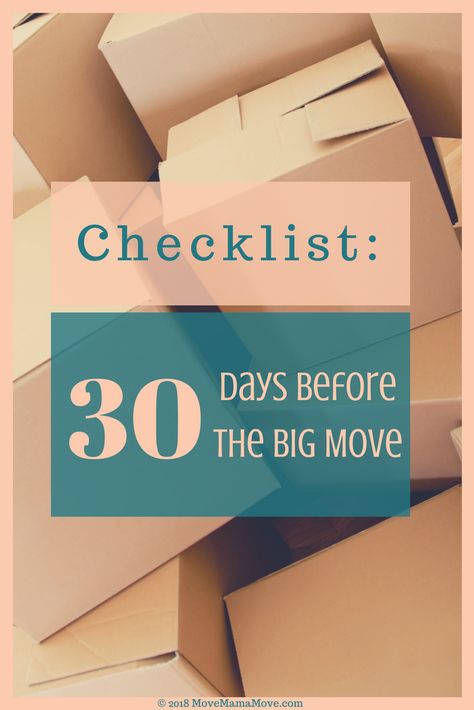 30 Days Before the Big Move.  What do you need to do the month before moving day.  Follow this checklist Cross Country Moving Checklist, Short Distance Moving Tips, Before Moving Checklist, Moving Timeline Checklist, Prepare For Moving, Move Checklist, Moving To Do List, Moving Checklist Printable, Moving Preparation