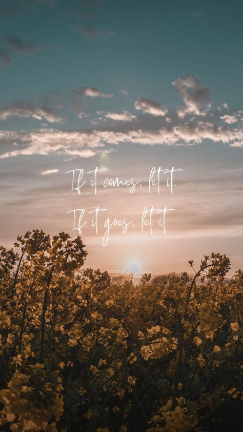 Let Go Quotes Wallpaper, Let It Be Aesthetic, If It Comes Let It If It Goes Let It, Let It Be Wallpaper, Let It Go Wallpaper, Let Them Quotes, Let It Be Quotes, Let Them, Tobymac Speak Life