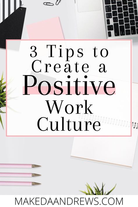 How To Build A Positive Team Culture, Building A Positive Team Culture, Retail Management Tips, Salon Team Building Ideas, Retail Team Building Ideas, Better Work Environment, How To Improve Work Culture, Positive Culture At Work, Creating A Positive Work Environment