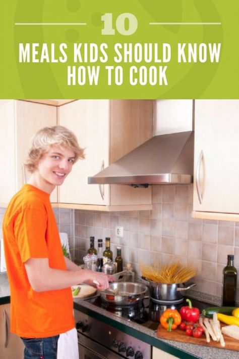 10 Meals Kids Should Know How to Cook (Before They Move Out) - Super Healthy Kids Cooking Lesson Plans, Kid Cooking, Important Life Skills, Cooking In The Classroom, Recipe For Teens, Super Healthy Kids, Fresh Meals, Kids Cooking Recipes, Kitchen Skills