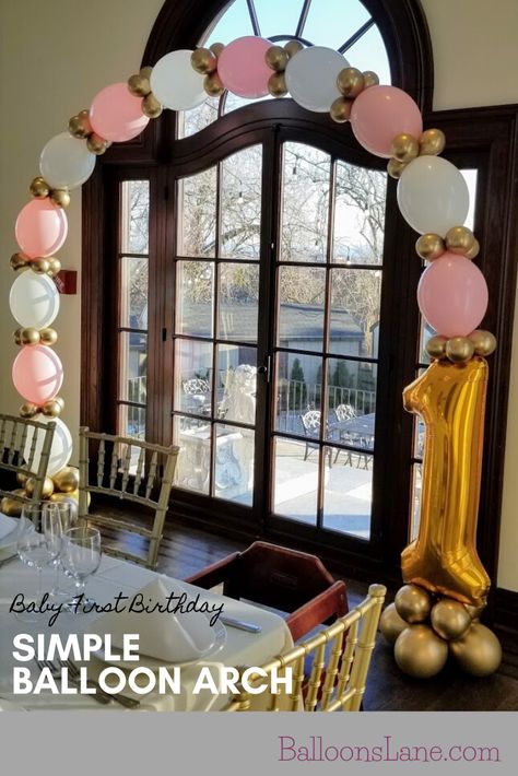 1st Birthday Balloon Arch, Simple Balloon Arch, First Birthday Simple, Arch Balloon Garland, Birthday Balloon Arch, Link Balloons, Balloon Arch Diy, Party Balloons Diy, Arch Balloon