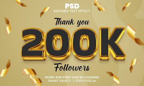 Thank you 200k followers 3d editable tex... | Premium Psd #Freepik #psd #photoshop-styles #golden-text #gold-text #gold-title 200k Followers, Photoshop Backgrounds Backdrops, Psd Mockup Template, Photoshop Backgrounds, Layer Style, Text Effect, Mother Quotes, Text Style, Text Effects