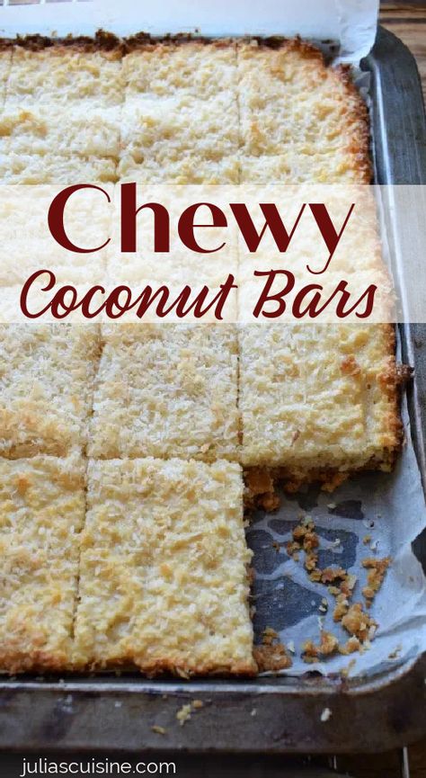 Sweetened Shredded Coconut Recipes, Chewy Coconut Bars, Coconut Joys, Easy Baked Goods Recipes, Coconut Chewies, Coconut Meat Recipes, Coconut Recipes Easy, Coconut Dessert Bars, Shredded Coconut Recipes