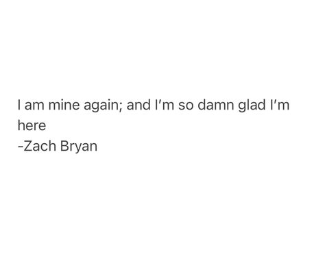 Zach Bryan Quotes, Zack Bryan, Zach Bryan Tattoo, Bf Goals, Tattoo Board, Country Quotes, Zach Bryan, Fake People, Me Too Lyrics