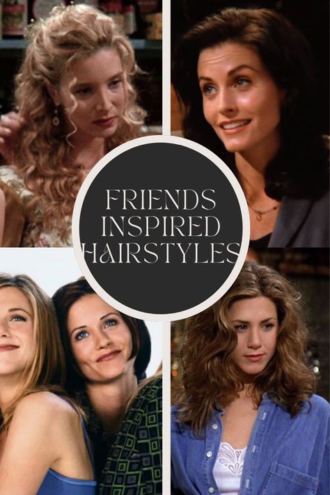 The One with the Trendy Tresses: FRIENDS-Inspired Hairstyles 17 Friends Hairstyles 90s, Friends Show Hairstyles, Rachel Friends Hairstyles, Friends Tv Show Hairstyles, Phoebe Buffay Hairstyles Tutorial, Friends Hairstyles Monica, Phoebe Hairstyles Friends, Friends Monica Hair, Monica Friends Hair