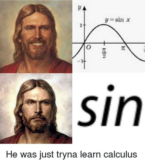 65 Christian Jesus Memes - "He was just tryna learn calculus." Nerd Jokes, Albert Einstein, Physics Memes, Nerdy Jokes, Engineering Memes, Kirby Nintendo, Bad Humor, Math Jokes, Best Puns