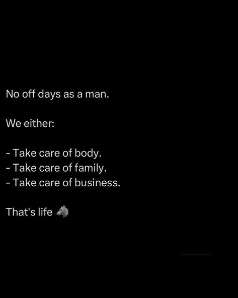 You can’t take a break from being a MAN. You have the same responsibilities regardless of the circumstances. 🚨I released the Tactician’s Handbook 3 weeks ago. It contains 99 Dark strategies to Outsmart and Overpower People. Tap the website at the top of my page to learn how to become a master strategist ☝️ @alphareflections #masculinity #manhood #success #redpilled #hardwork A Trying Man Quotes, How To Be A Man, Manhood Quotes, Dark Masculine, Reject Modernity, Responsibility Quotes, Being A Man, Phrase Tattoos, Life Wisdom