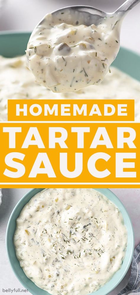 Homemade Tartar Sauce Recipe - Belly Full Homemade Tartar Sauce Easy, Tatar Sauce, Best Tartar Sauce Recipe, Make Tartar Sauce, Easy Tartar Sauce, Tartar Sauce Recipe, Homemade Tartar Sauce, Homemade Sauce Recipes, Tartar Sauce