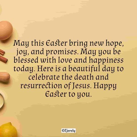 80 Inspirational Easter Messages and Quotes 2024 - Ejerely Happy Easter Messages, Jesus Has Risen, Easter Messages, Message For Girlfriend, Messages For Friends, He Has Risen, Jesus Resurrection, Message Quotes, Easter Season