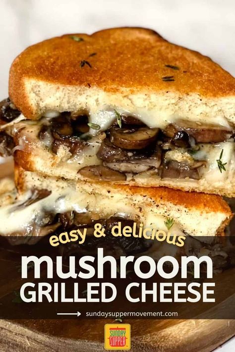 Mushroom Grilled Cheese Mushroom And Cheese Recipes, Epic Grilled Cheese, Mushroom Grilled Cheese Sandwich, Garlic Mushroom Grilled Cheese, Sweet Grilled Cheese, Gourmet Grilled Cheeses, Mushroom Grilled Cheese, Mushroom Grilled, Grilled Cheese Recipes Gourmet