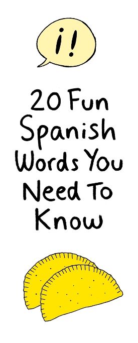 20 Fun Spanish Words You Need to Know & Learn Funny Spanish Words, Beautiful Spanish Words, Common Spanish Phrases, Teach Yourself Spanish, Words To Know, Spanish Expressions, Spanish Words For Beginners, Basic Spanish Words, Spanish Conversation