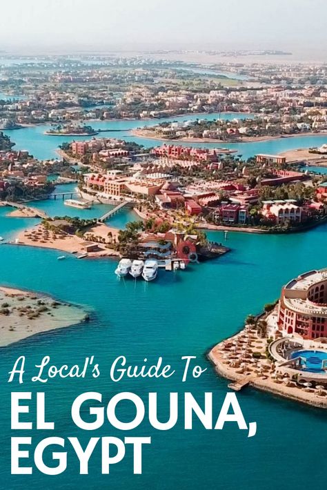 A detailed guide of where to go, what to do, where to stay and what to eat in El Gouna, a resort town on the Red Sea in Egypt. | El Gouna, Egypt | El Gouna Guide | Red Sea | The Local's Guide To Egypt History Aesthetic Wallpaper, Best Places To Visit In Egypt, Traveling To Egypt, Egypt Drawing, Hurghada Egypt Beach, Egypt Illustration, Egypt Food, Gouna Egypt, Egypt Wallpaper