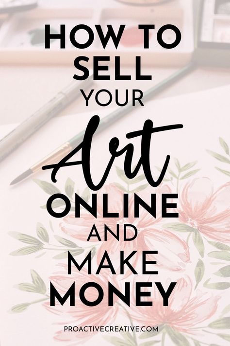 Make Money As An Artist, Sell Paintings Online, How To Make Canvas, Art Niche, Crafting Business, Digital Art Software, Art Biz, Online Make Money, Business Strategies